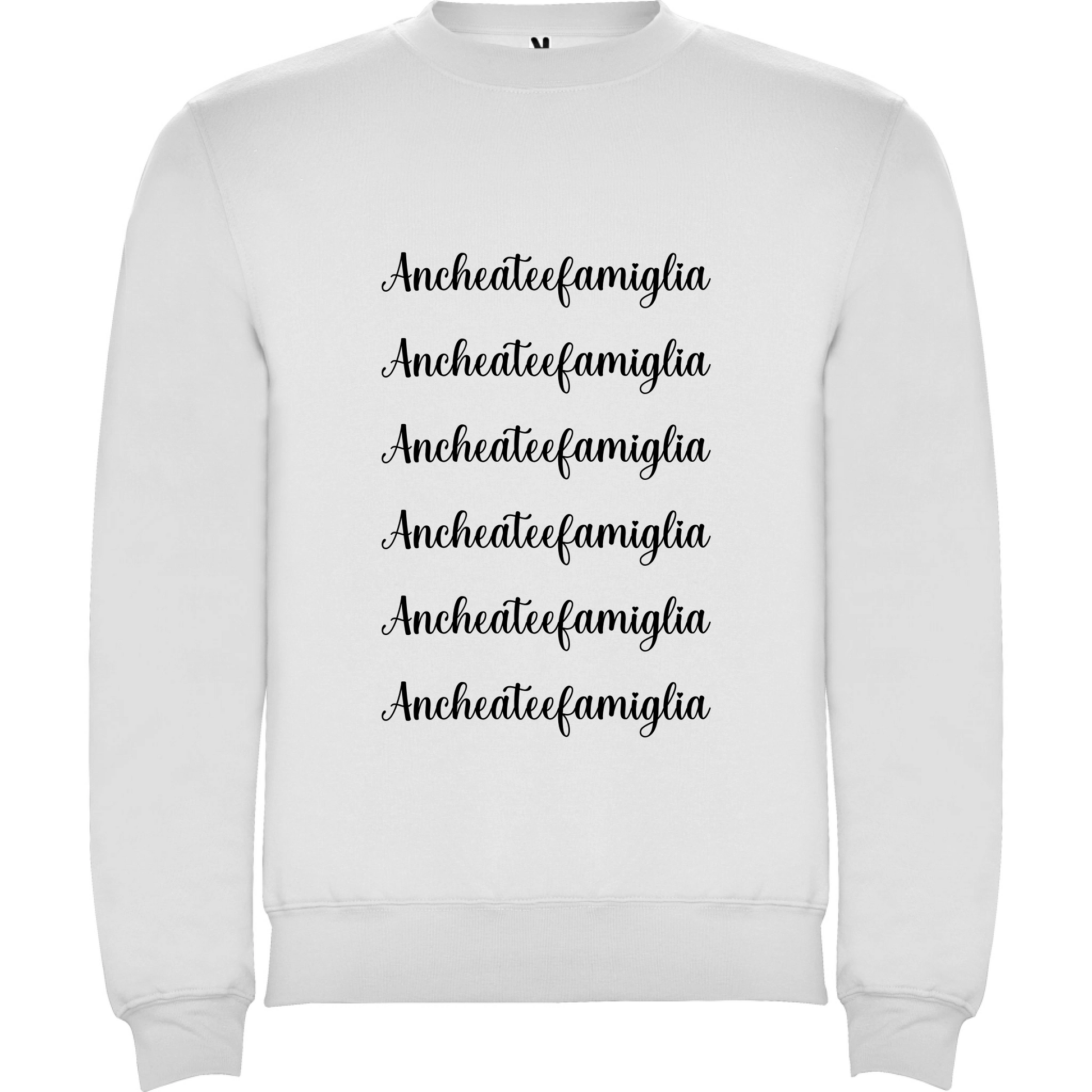 Felpa Unisex personalizzabile Anche a te e Famiglia