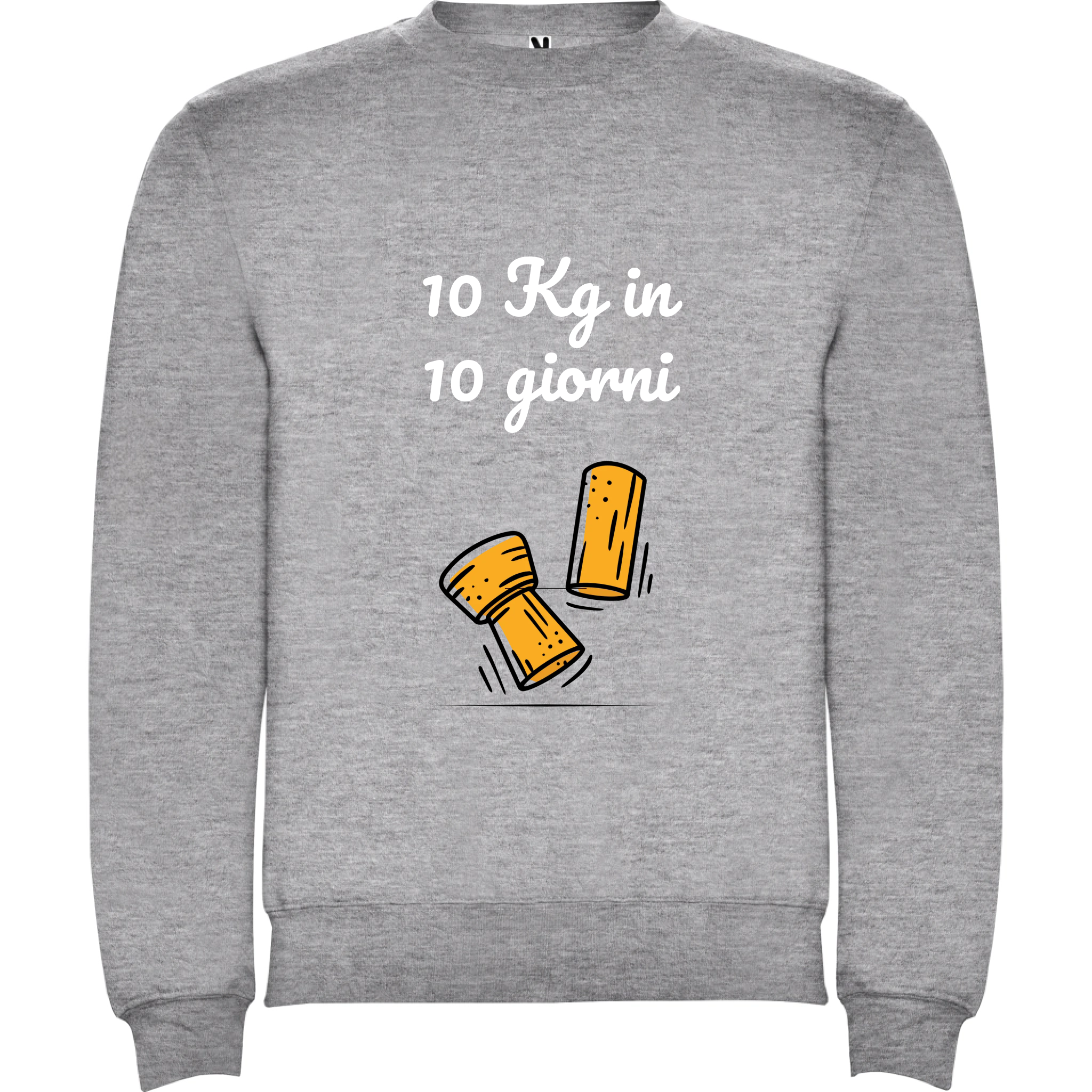 Felpa Unisex personalizzabile con frase 10kg in 10 giorni
