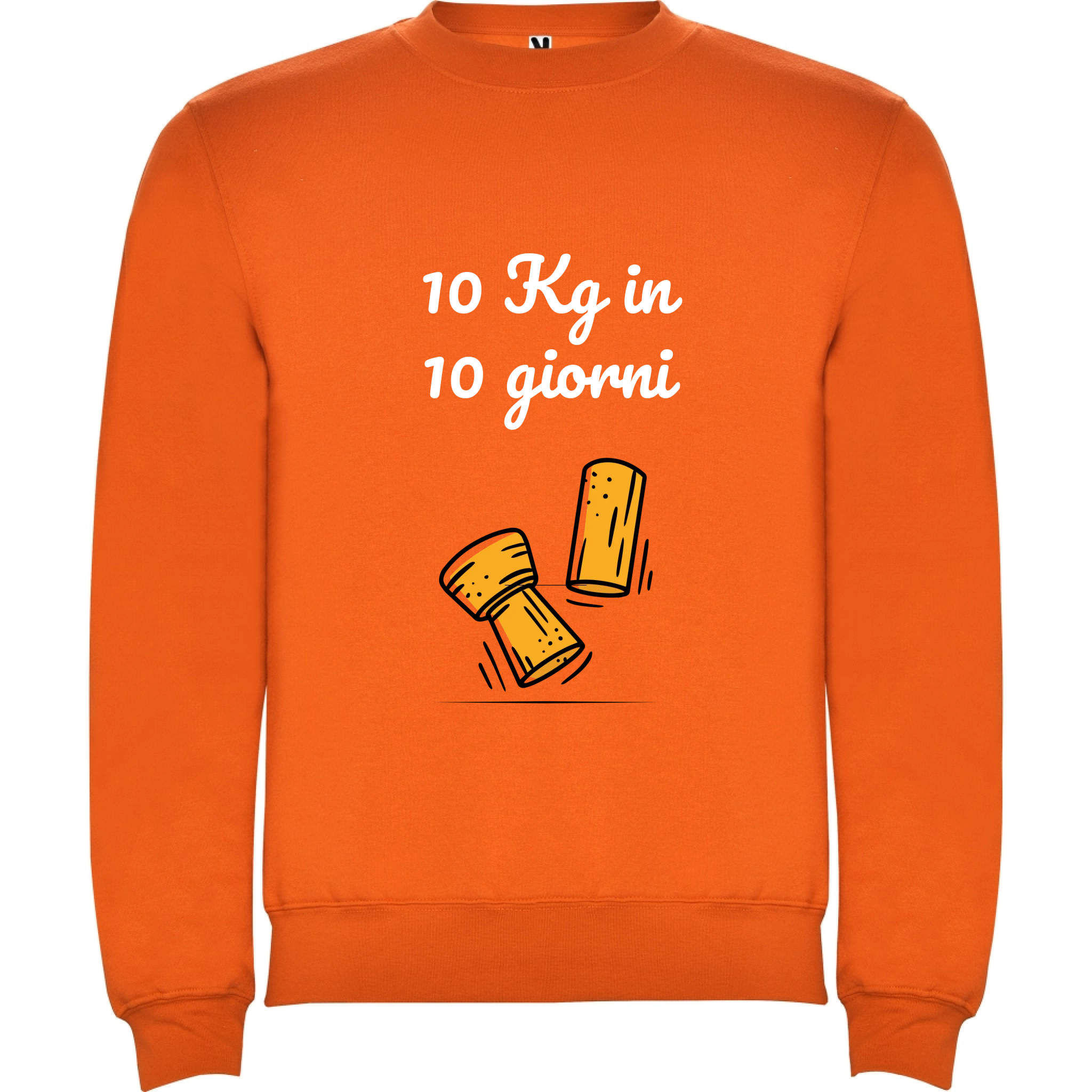 Felpa Unisex personalizzabile con frase 10kg in 10 giorni