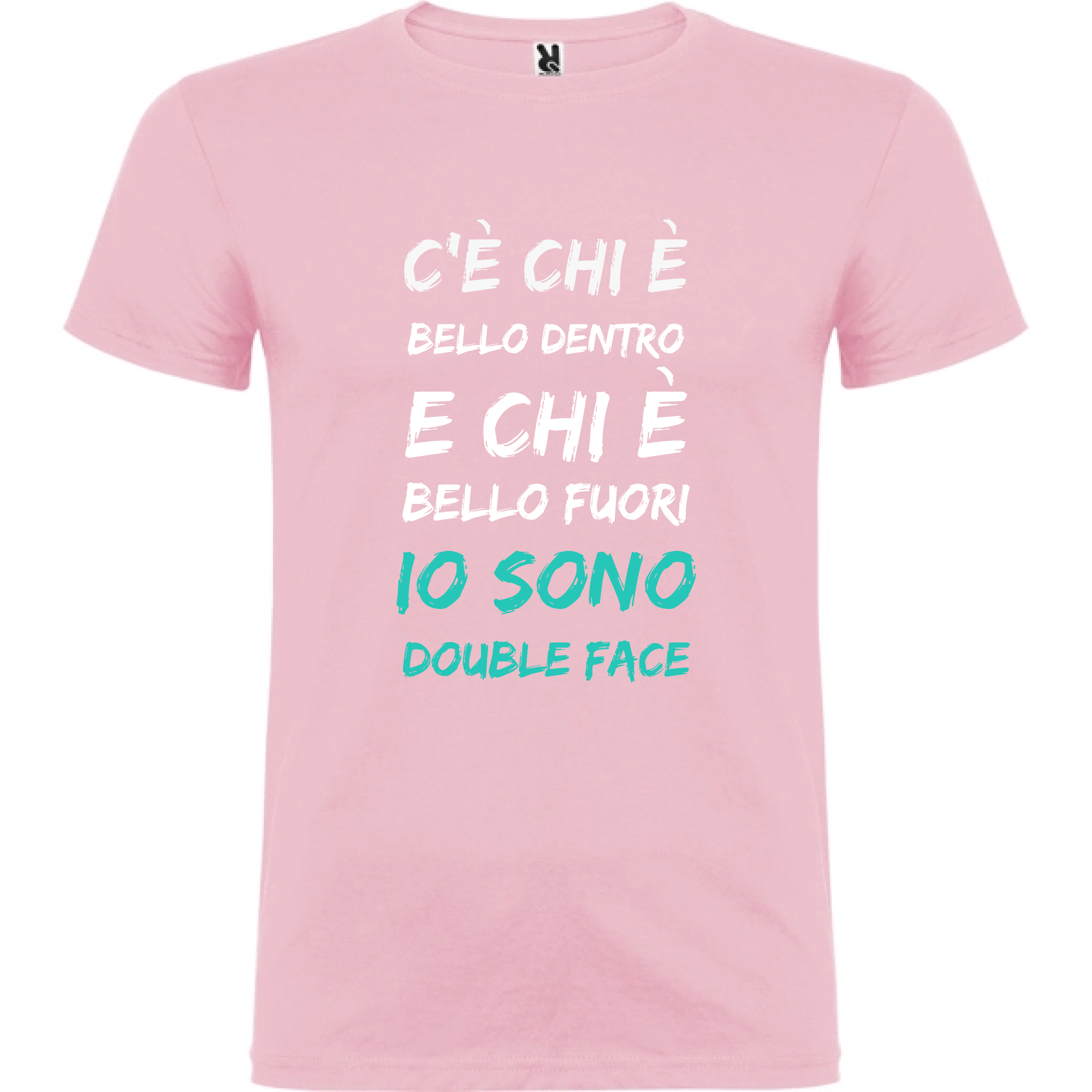Maglietta Unisex personalizzata con frase Bello dentro e Bello fuori 