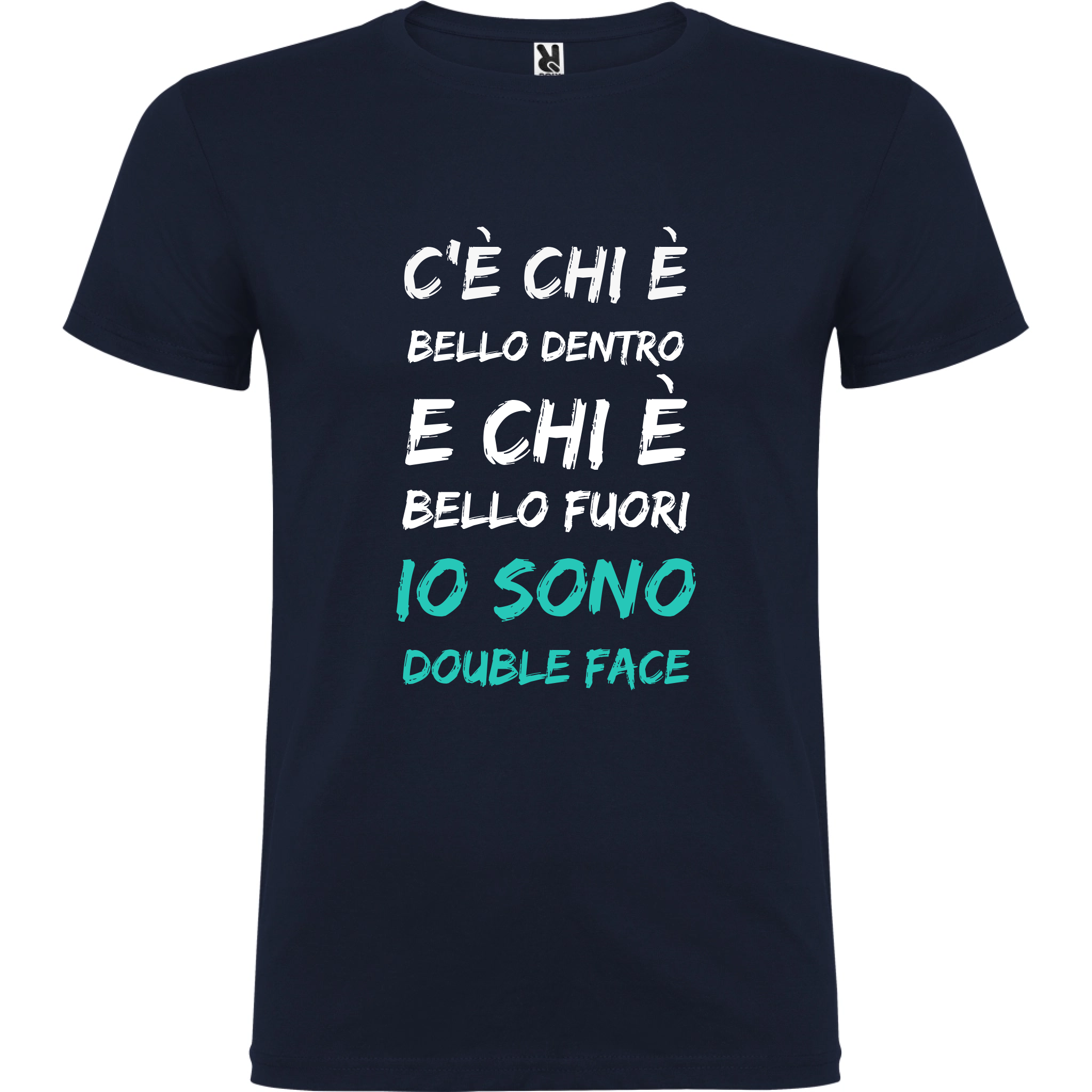 Maglietta Unisex personalizzata con frase Bello dentro e Bello fuori 