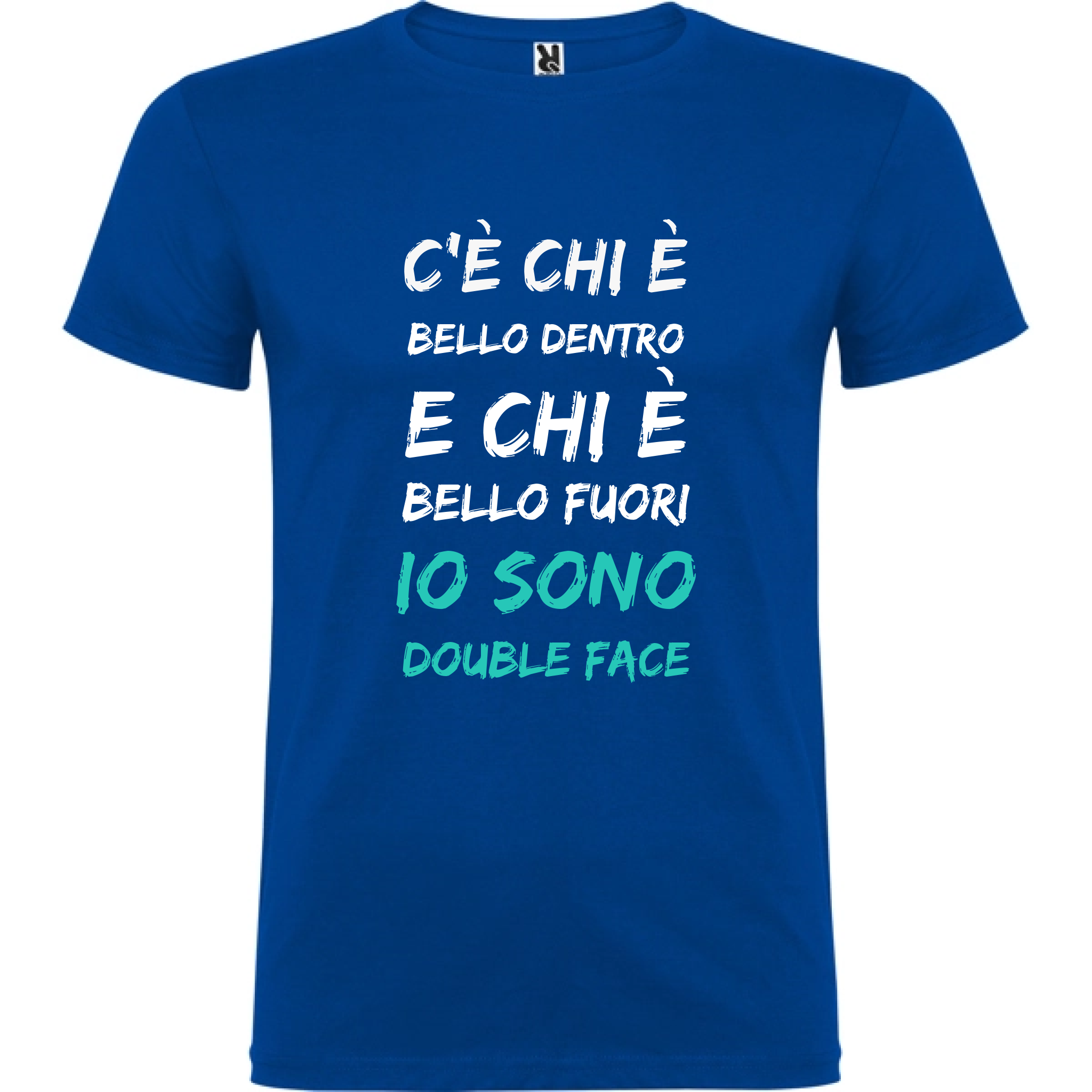Maglietta Unisex personalizzata con frase Bello dentro e Bello fuori 