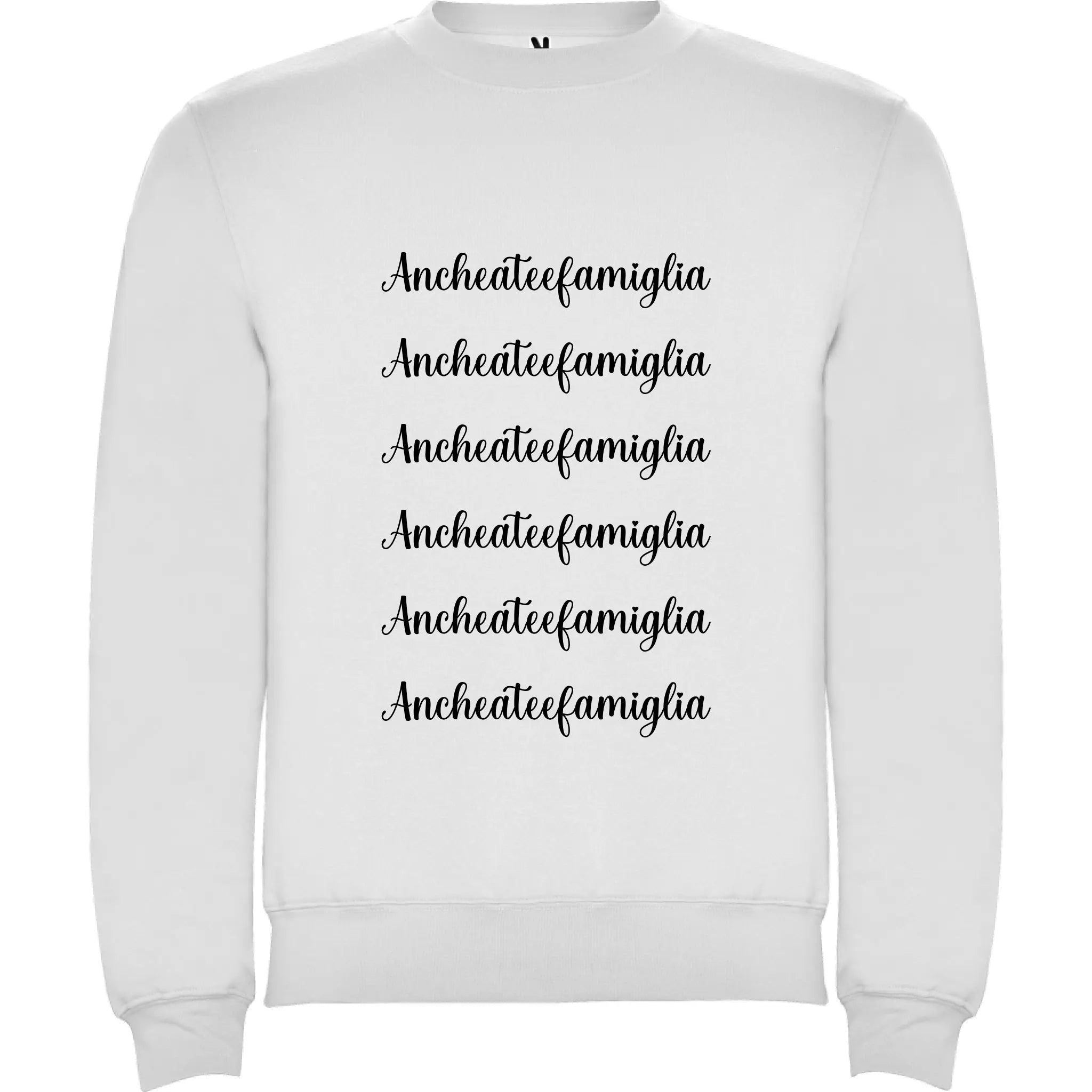 Felpa Unisex personalizzabile Anche a te e Famiglia 
