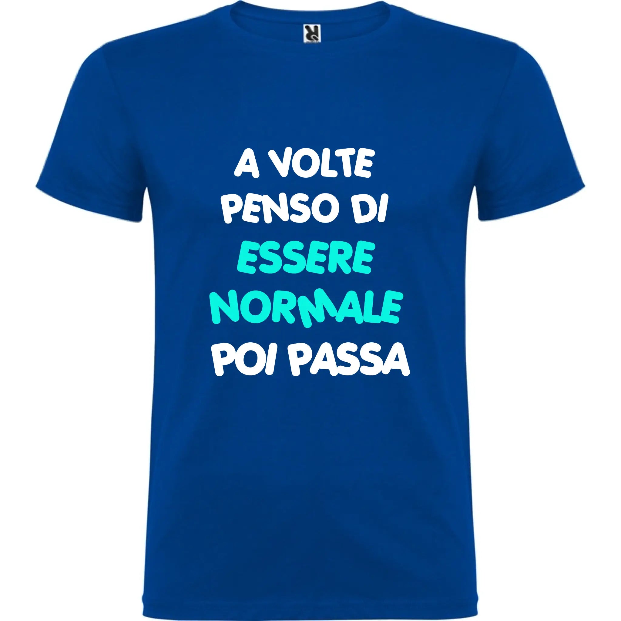 Maglietta Unisex personalizzata - A volte penso di essere Normale 