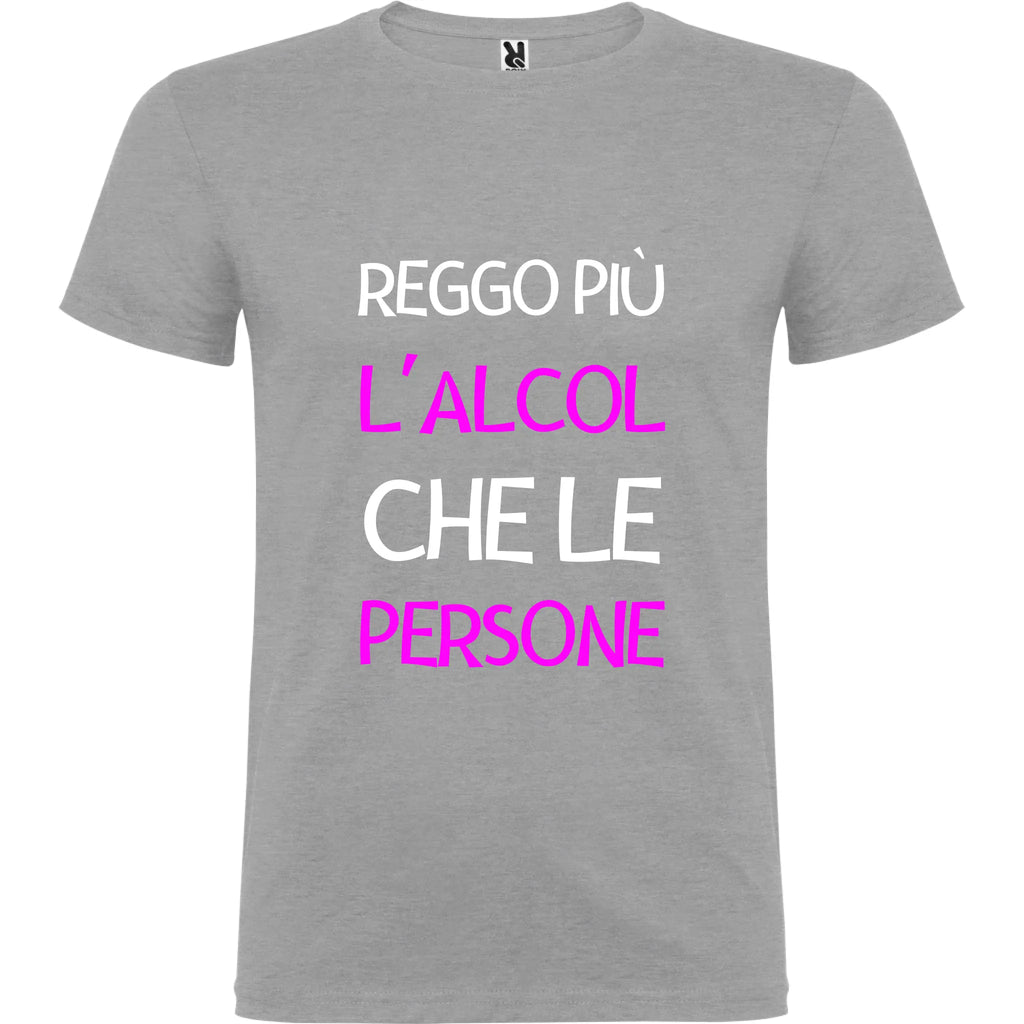 Maglietta Unisex personalizzata Reggo più l'Alcol 