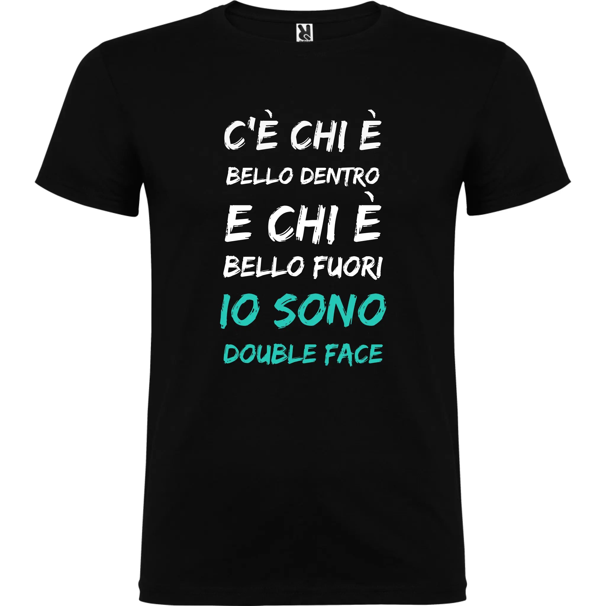 Maglietta Unisex personalizzata con frase Bello dentro e Bello fuori 