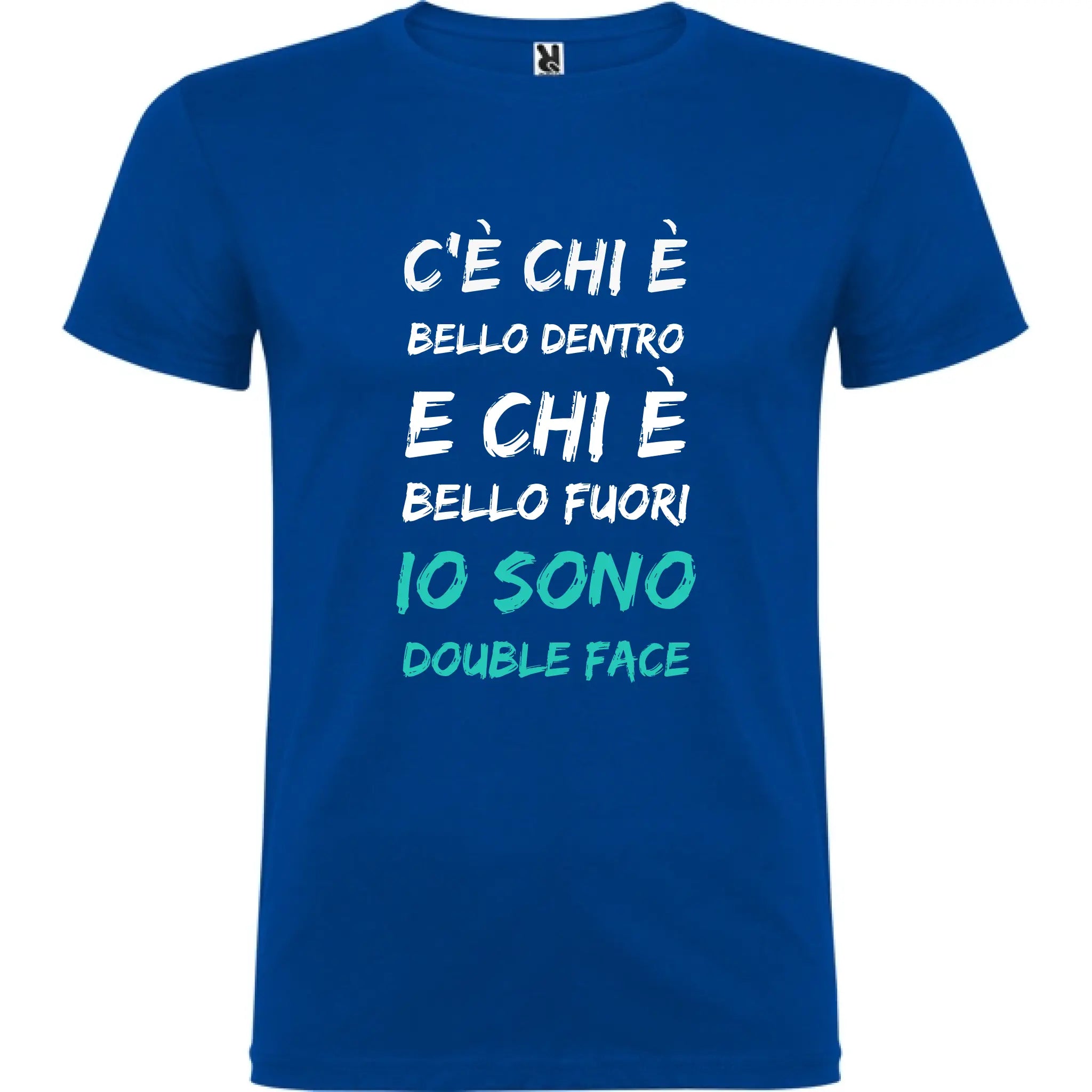 Maglietta Unisex personalizzata con frase Bello dentro e Bello fuori 