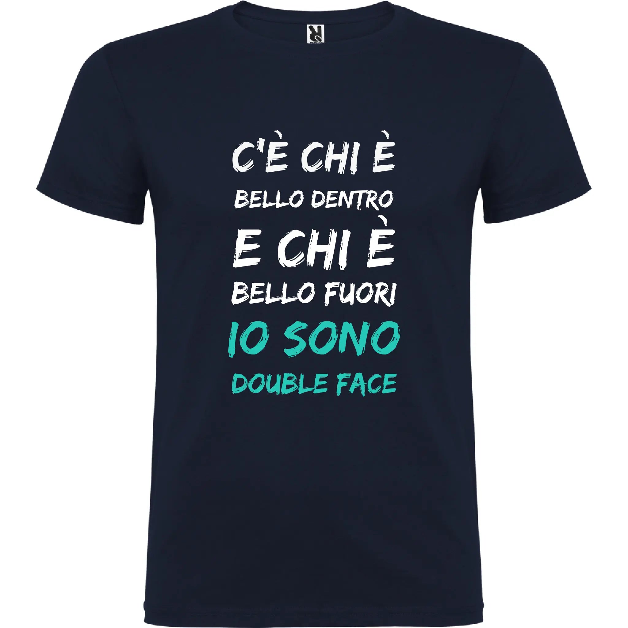 Maglietta Unisex personalizzata con frase Bello dentro e Bello fuori 