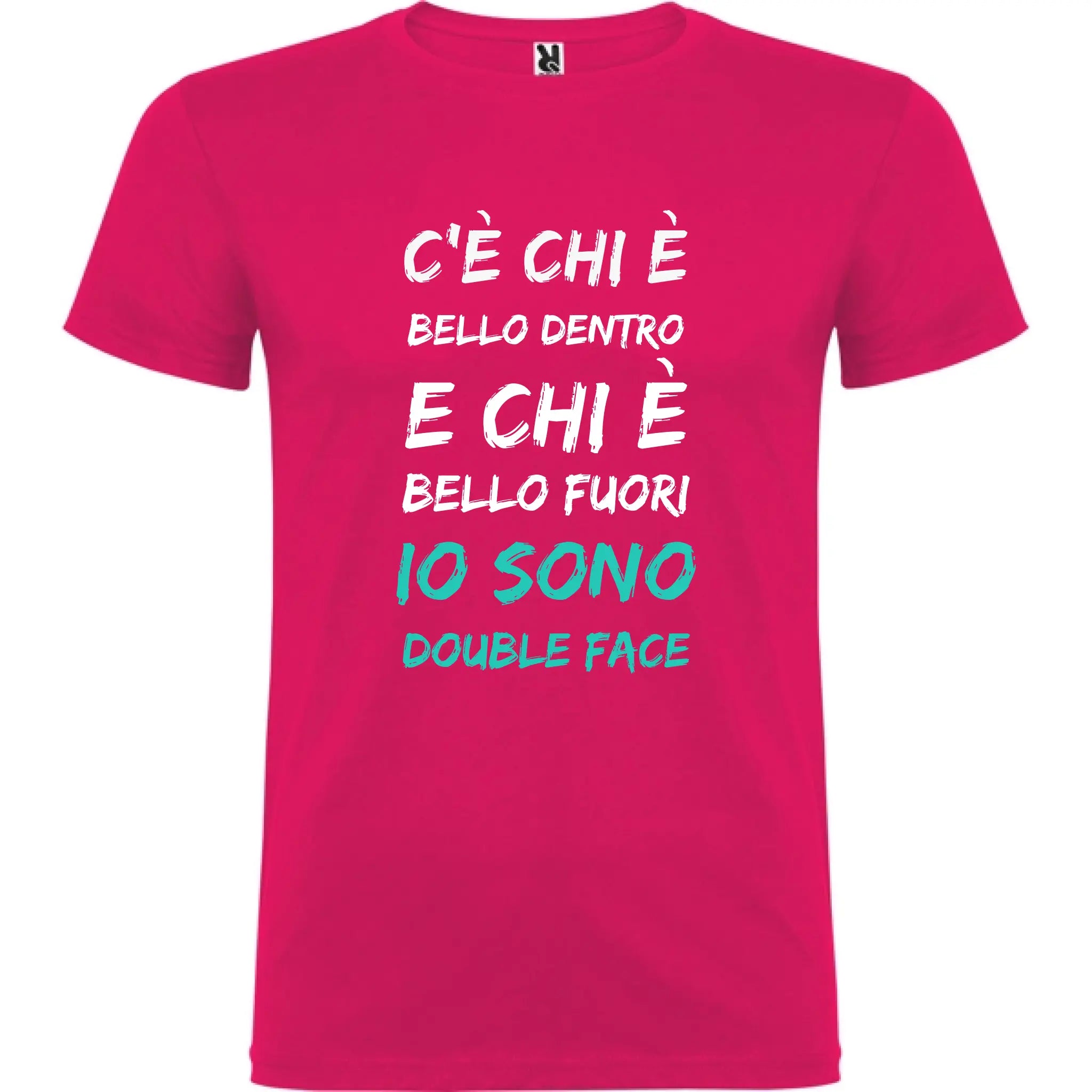 Maglietta Unisex personalizzata con frase Bello dentro e Bello fuori 