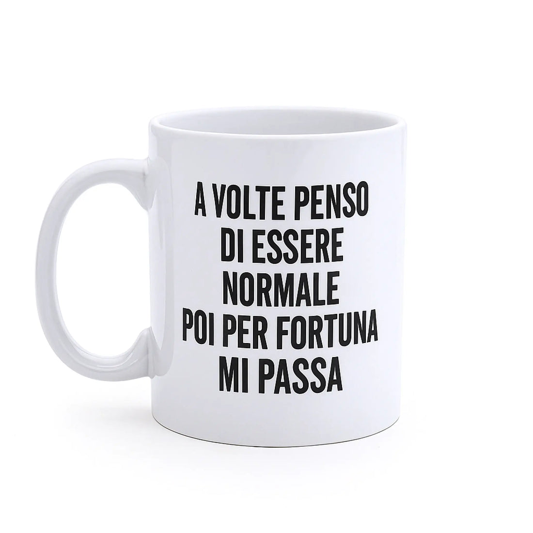 Tazza Personalizzata A VOLTE PENSO DI ESSERE NORMALE 