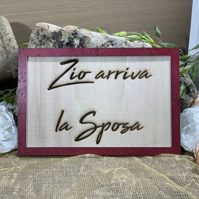 Targa Cornice in legno Arriva la Sposa