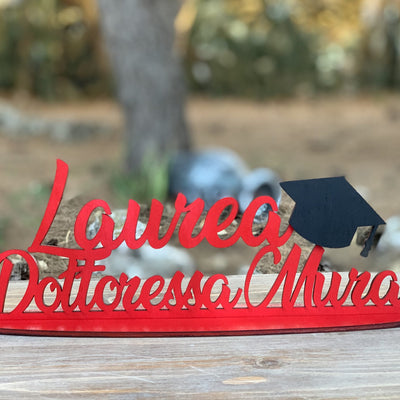 Scritta in legno con base per Laurea personalizzabile con nome Idea's Cottage