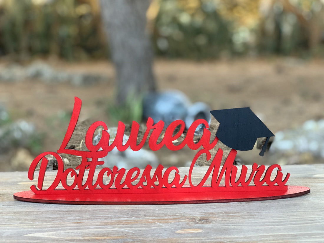Scritta in legno con base per Laurea personalizzabile con nome Idea's Cottage