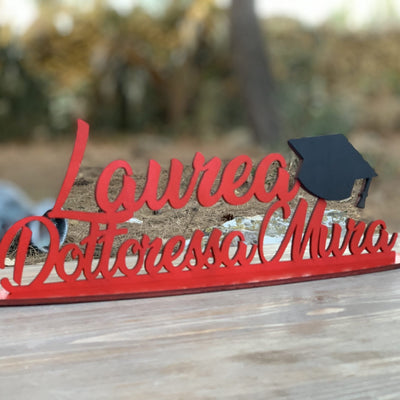 Scritta in legno con base per Laurea personalizzabile con nome Idea's Cottage